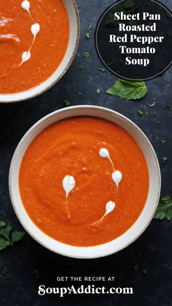 Pinterest pin image for Sheet Pan Roasted Red Pepper Tomato Soup recipe.