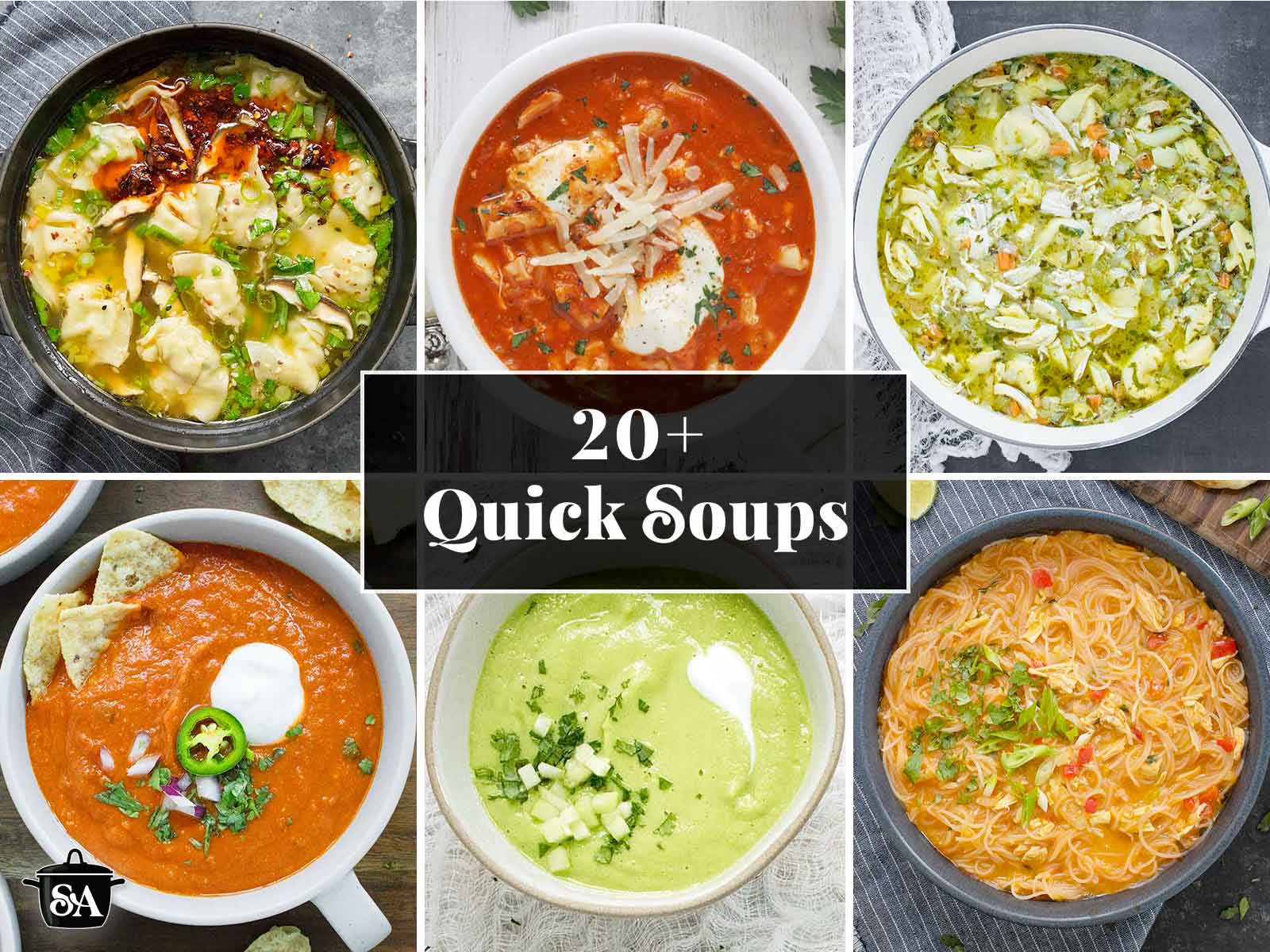 Photo collage of 6 Quick Soups.