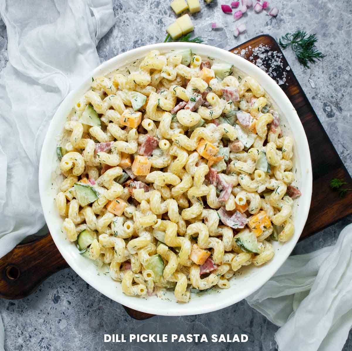 Dill Pickle Pasta Salad