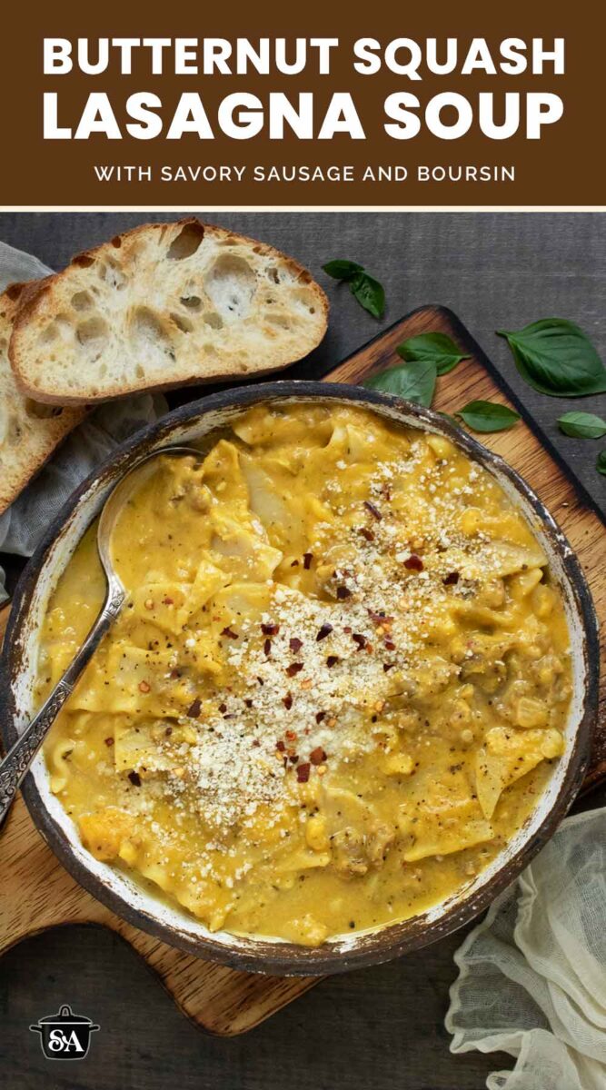 Pinterest pin image for Butternut Squash Lasagna Soup featuring a bowl of the soup.