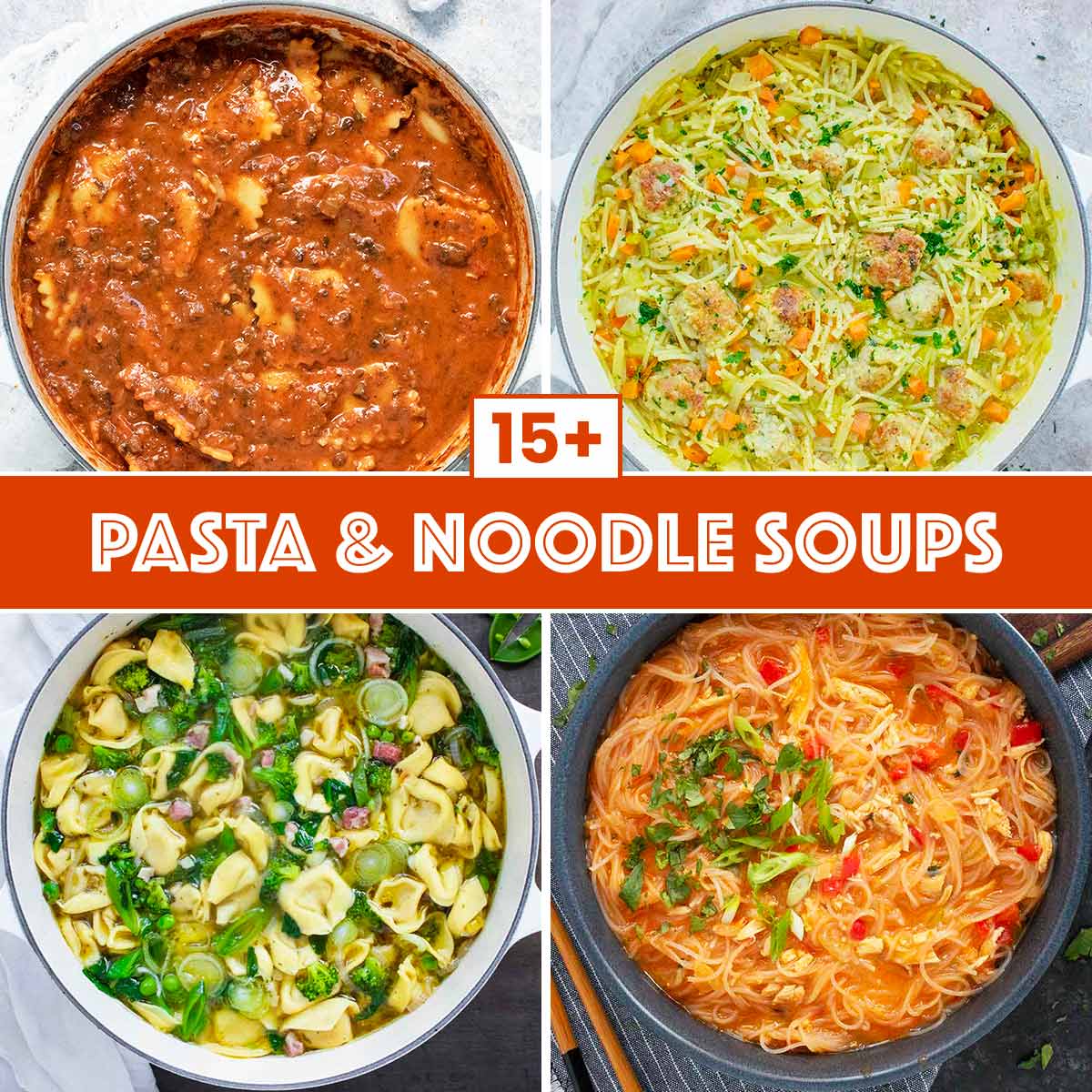 Pasta and Noodle Soups