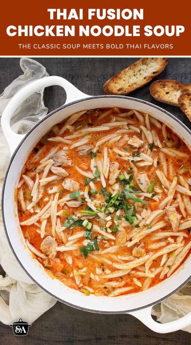 Pinterest pin image for Thai Fusion Chicken Noodle Soup.