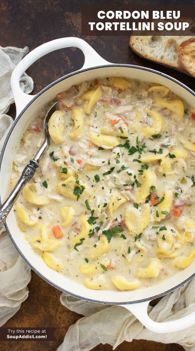 Pinterest pin image for Cordon Bleu Tortellini Soup.