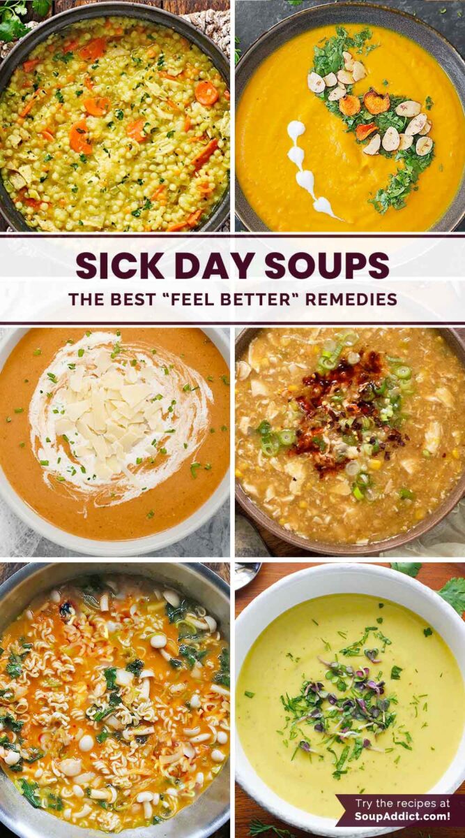 Vertical photo collage featuring photos of 6 sick day soups.